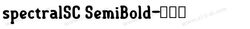 spectralSC SemiBold字体转换